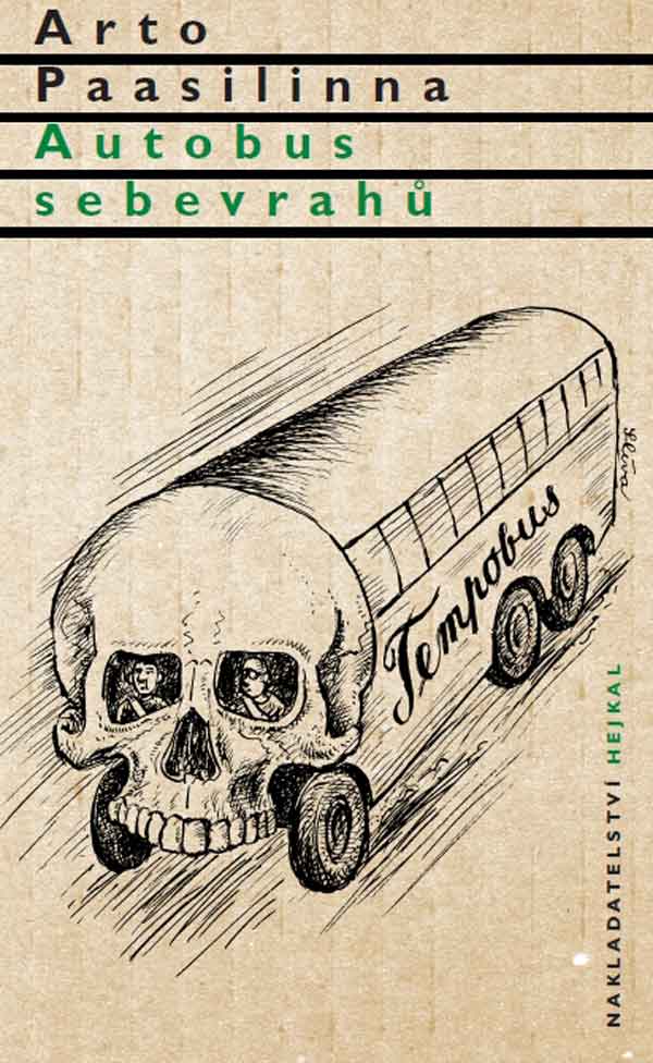Arto Paasilinna: Autobus sebevrah�